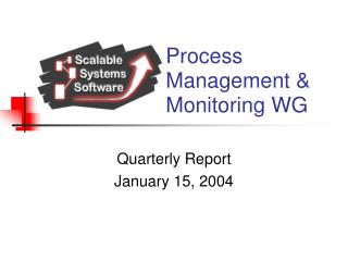 Process Management &amp; Monitoring WG