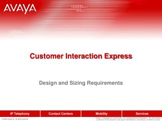 Customer Interaction Express