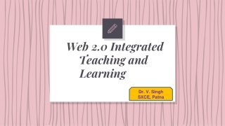 Web 2.0 Integrated Teaching and Learning