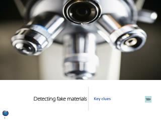 Detecting fake materials