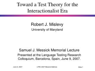 Toward a Test Theory for the Interactionalist Era