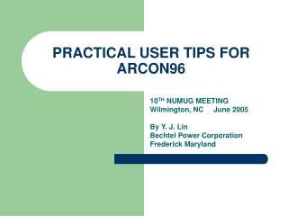 PRACTICAL USER TIPS FOR ARCON96