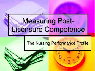 Measuring Post-Licensure Competence