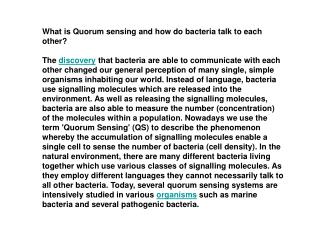 What is Quorum sensing and how do bacteria talk to each other?