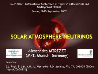 Alessandro MIRIZZI (MPI, Munich, Germany)