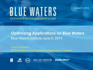 Optimizing Applications on Blue Waters