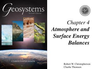 Chapter 4 Atmosphere and Surface Energy Balances
