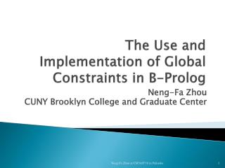 The Use and Implementation of Global Constraints in B-Prolog