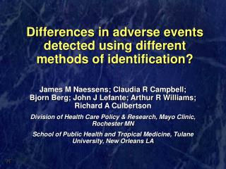Differences in adverse events detected using different methods of identification?