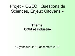 Projet « QSEC : Questions de Sciences, Enjeux Citoyens »