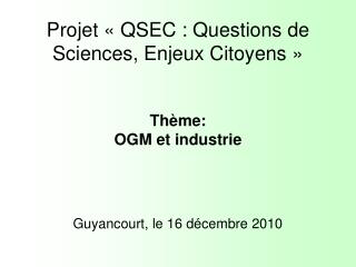 Projet « QSEC : Questions de Sciences, Enjeux Citoyens »