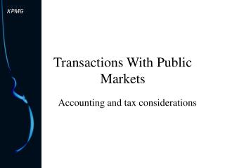 Transactions With Public Markets