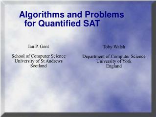 Algorithms and Problems for Quantified SAT