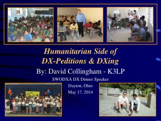 Humanitarian Side of DX-Peditions &amp; DXing
