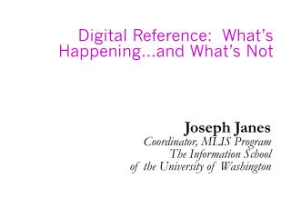 Digital Reference: What’s Happening…and What’s Not