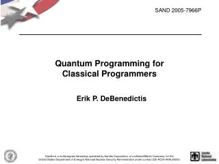 Quantum Programming for Classical Programmers