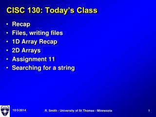 CISC 130: Today’s Class