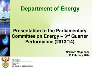 Presentation to the Parliamentary Committee on Energy – 3 rd Quarter Performance (2013/14)
