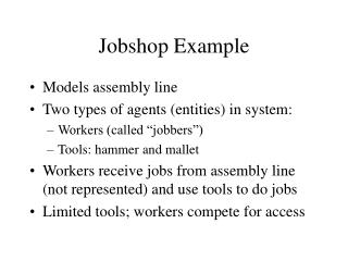 Jobshop Example