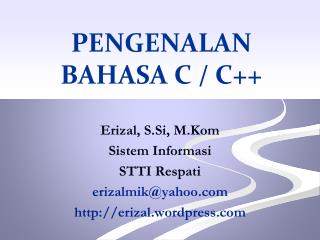 PENGENALAN BAHASA C / C++