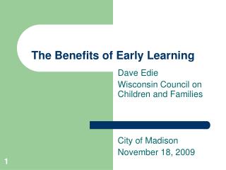The Benefits of Early Learning