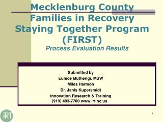 Mecklenburg County Families in Recovery Staying Together Program (FIRST)