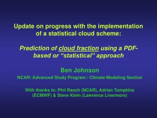 Ben Johnson NCAR: Advanced Study Program / Climate Modeling Section