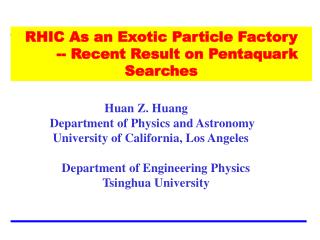 RHIC As an Exotic Particle Factory 	-- Recent Result on Pentaquark Searches