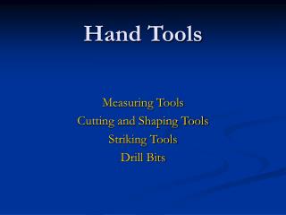 Hand Tools