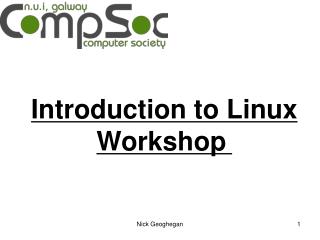 Introduction to Linux W orkshop