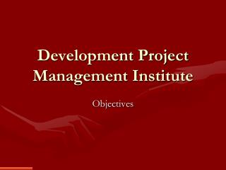 Development Project Management Institute