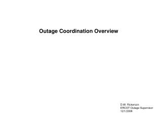 Outage Coordination Overview