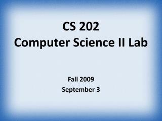 CS 202 Computer Science II Lab