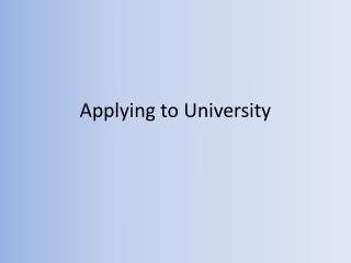 Applying to University