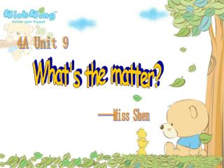 What's the matter?
