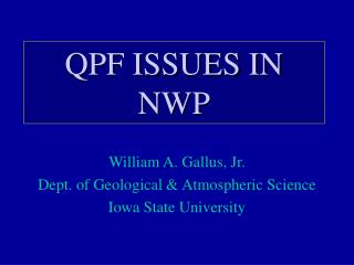 QPF ISSUES IN NWP