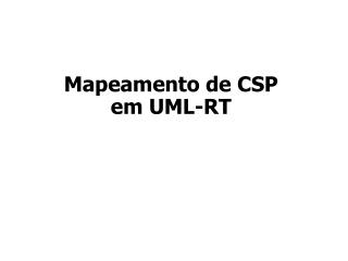 Mapeamento de CSP em UML-RT