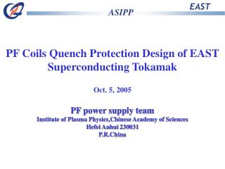 PF Coils Quench Protection Design of EAST Superconducting Tokamak Oct. 5, 2005