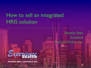 How to sell an integrated HRIS solution
