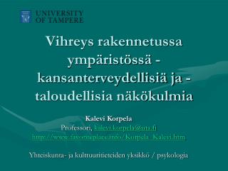 Vihreys rakennetussa ympäristössä -kansanterveydellisiä ja -taloudellisia näkökulmia