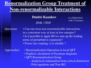 Renormalization Group Treatment of Non-renormalizable Interactions