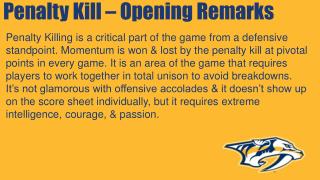 Penalty Kill – Opening Remarks