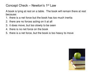 Concept Check – Newton’s 1 st Law