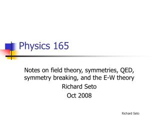 Physics 165