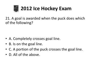 2012 Ice Hockey Exam