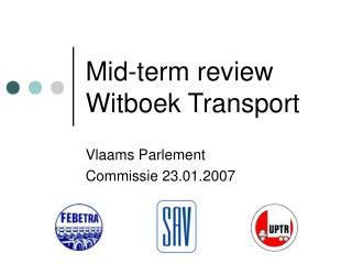 Mid-term review Witboek Transport