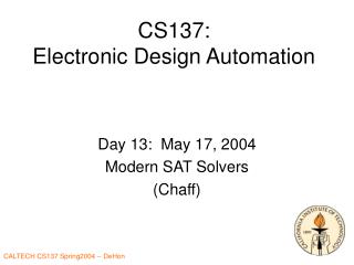 CS137: Electronic Design Automation