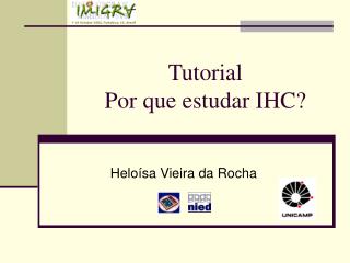 Tutorial Por que estudar IHC?