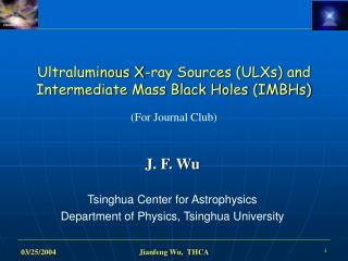 Ultraluminous X-ray Sources (ULXs) and Intermediate Mass Black Holes (IMBHs) (For Journal Club)