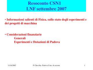 Resoconto CSN1 			 LNF settembre 2007